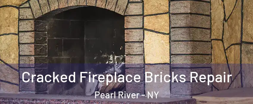 Cracked Fireplace Bricks Repair Pearl River - NY