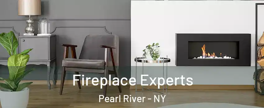  Fireplace Experts Pearl River - NY