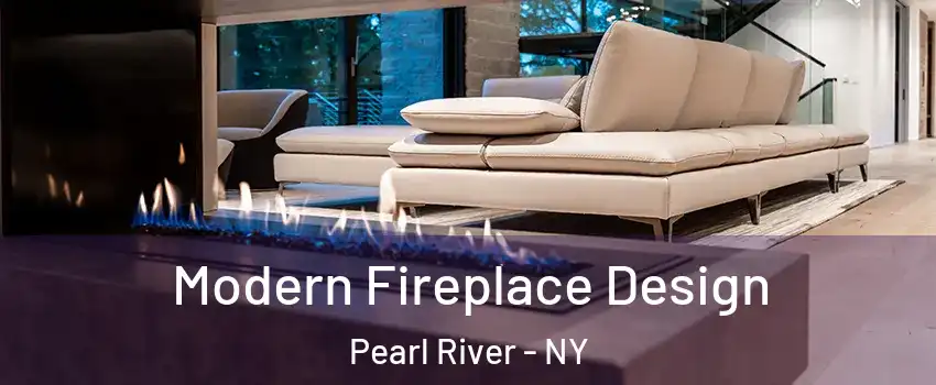  Modern Fireplace Design Pearl River - NY