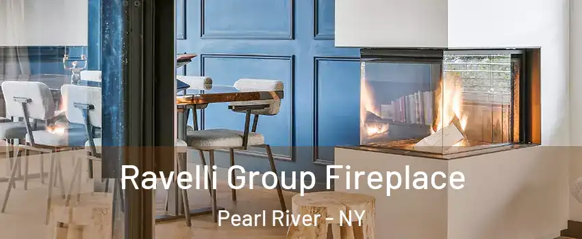  Ravelli Group Fireplace Pearl River - NY